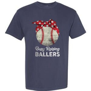 Busy Raising Ballers Mom Funny Baseball Tee Baseball Mother Garment-Dyed Heavyweight T-Shirt