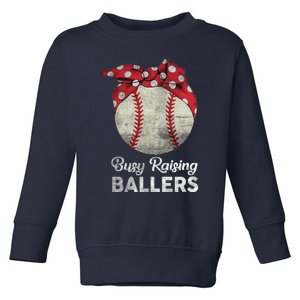 Busy Raising Ballers Mom Funny Baseball Tee Baseball Mother Toddler Sweatshirt