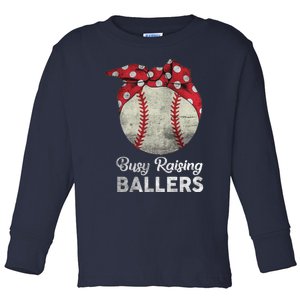 Busy Raising Ballers Mom Funny Baseball Tee Baseball Mother Toddler Long Sleeve Shirt