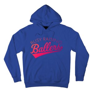 Busy Raising Ballers Baseball Mom And Parent Sports Great Gift Hoodie