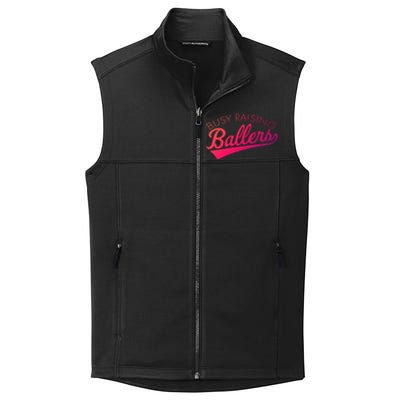 Busy Raising Ballers Baseball Mom And Parent Sports Great Gift Collective Smooth Fleece Vest