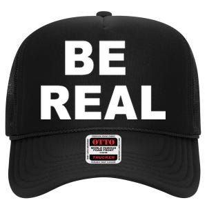 Be Real High Crown Mesh Back Trucker Hat