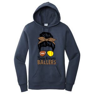 Busy Raising Ballers Softball And Football Mom Messy Bun Funny Gift Women's Pullover Hoodie