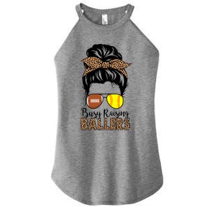 Busy Raising Ballers Softball And Football Mom Messy Bun Funny Gift Women's Perfect Tri Rocker Tank