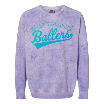 Busy Raising Ballers Baseball Mom And Parent Sports Great Gift Colorblast Crewneck Sweatshirt