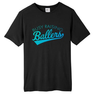 Busy Raising Ballers Baseball Mom And Parent Sports Great Gift Tall Fusion ChromaSoft Performance T-Shirt