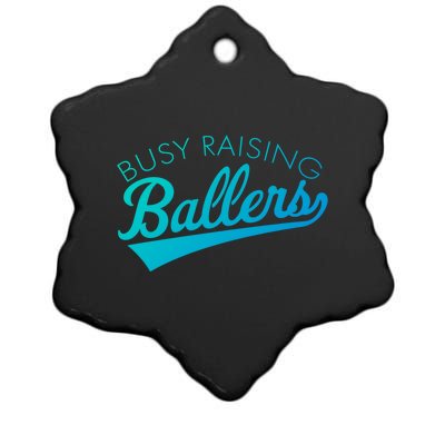 Busy Raising Ballers Baseball Mom And Parent Sports Great Gift Ceramic Star Ornament