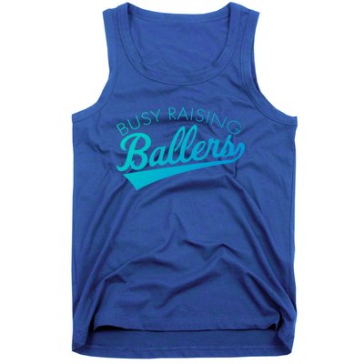 Busy Raising Ballers Baseball Mom And Parent Sports Great Gift Tank Top