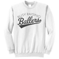 Busy Raising Ballers Baseball Mom & Parent Sports Sweatshirt