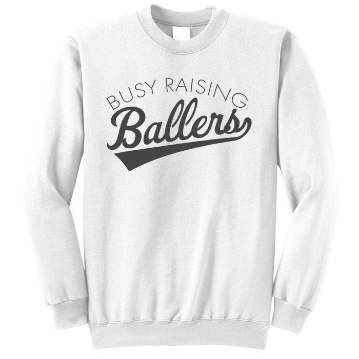 Busy Raising Ballers Baseball Mom & Parent Sports Sweatshirt