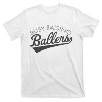 Busy Raising Ballers Baseball Mom & Parent Sports T-Shirt