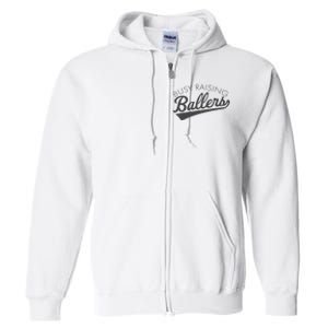 Busy Raising Ballers Baseball Mom & Parent Sports Full Zip Hoodie