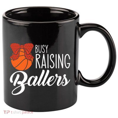 Busy Raising Ballers Basketball Mom Gift 11oz C Handle Ceramic Mug