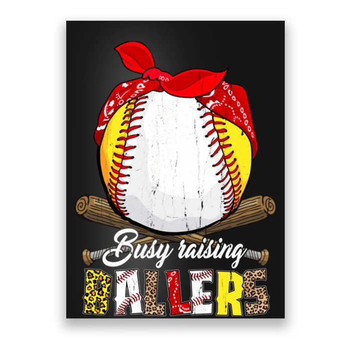 Busy Raising Ballers Softball Baseball Mom Life Gifts Mom Poster