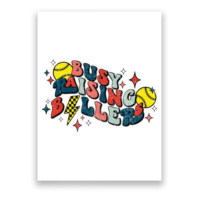Busy Raising Ballers Funny Softball Lover Mothers Day Poster