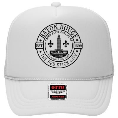 Baton Rouge Bayou State Capital Of Louisiana Usa Est 1699 High Crown Mesh Back Trucker Hat