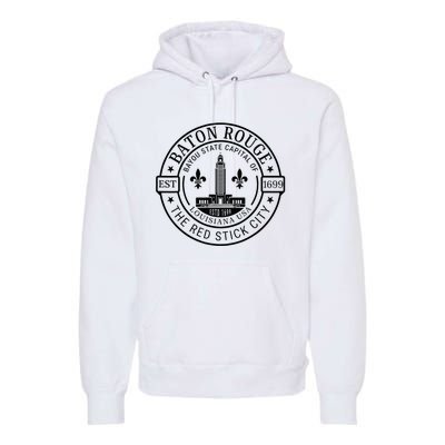 Baton Rouge Bayou State Capital Of Louisiana Usa Est 1699 Premium Hoodie