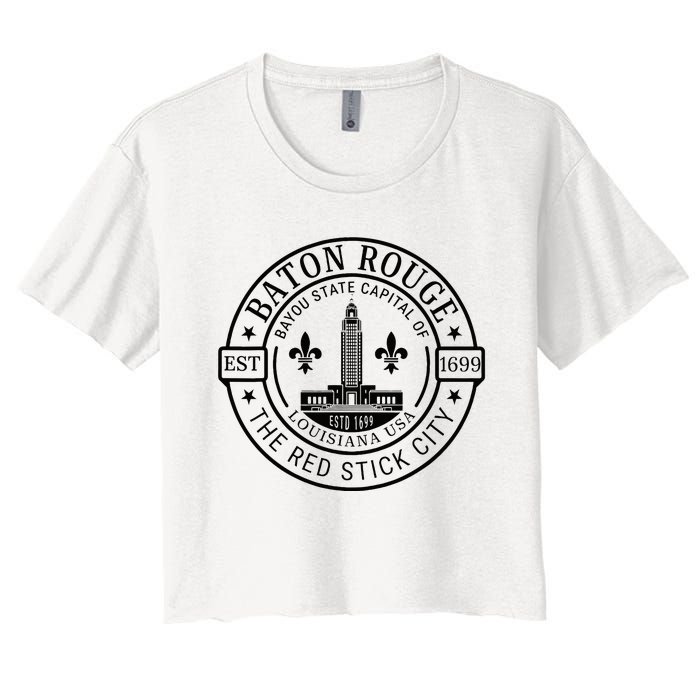 Baton Rouge Bayou State Capital Of Louisiana Usa Est 1699 Women's Crop Top Tee