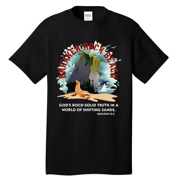 Breaker Rock Beach Gods Rock Solid Truth In A World Vbs 2024 Tall T-Shirt