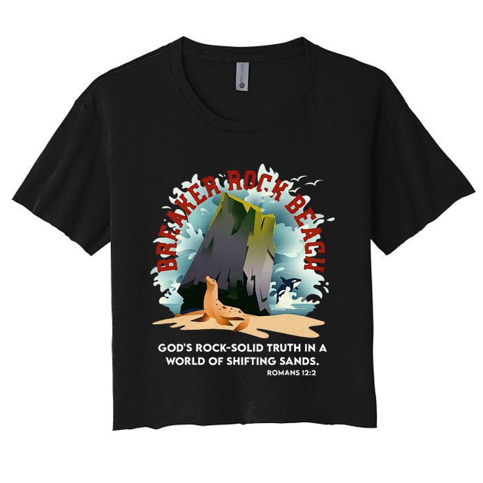 Breaker Rock Beach Gods Rock Solid Truth In A World Vbs 2024 Women's Crop Top Tee