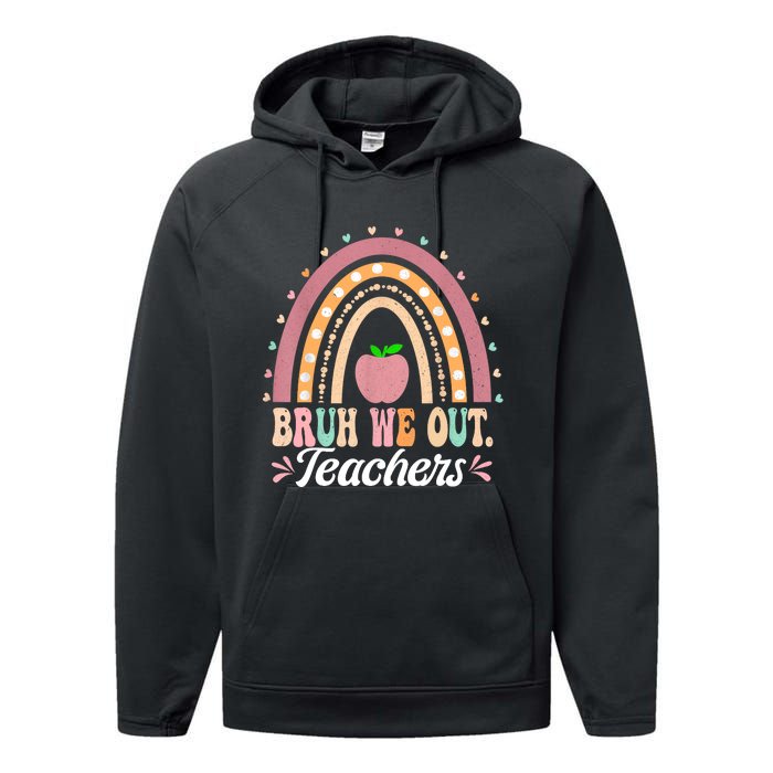 Boho Rainbow Bruh We Out Teachers End Of School Year Teacher Gift Performance Fleece Hoodie