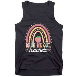 Boho Rainbow Bruh We Out Teachers End Of School Year Teacher Gift Tank Top