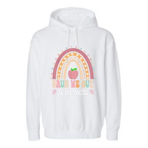 Boho Rainbow Bruh We Out Teachers End Of School Year Teacher Gift Garment-Dyed Fleece Hoodie