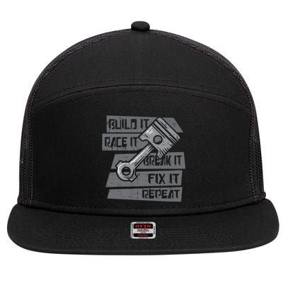 Build Race Break Fix It Repeat Auto Mechanic 7 Panel Mesh Trucker Snapback Hat