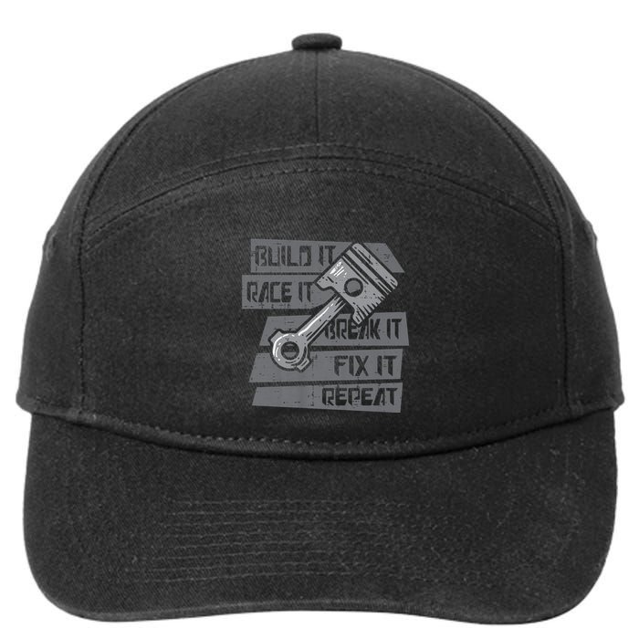 Build Race Break Fix It Repeat Auto Mechanic 7-Panel Snapback Hat