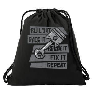 Build Race Break Fix It Repeat Auto Mechanic Drawstring Bag