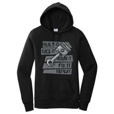 Build Race Break Fix It Repeat Auto Mechanic Women's Pullover Hoodie