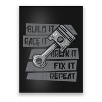 Build Race Break Fix It Repeat Auto Mechanic Poster