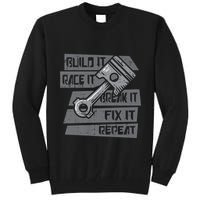 Build Race Break Fix It Repeat Auto Mechanic Tall Sweatshirt