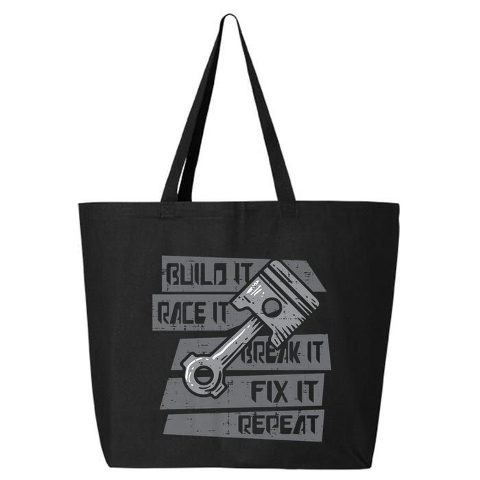 Build Race Break Fix It Repeat Auto Mechanic 25L Jumbo Tote