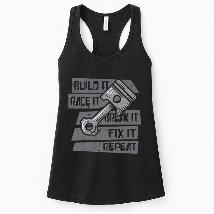 Build Race Break Fix It Repeat Auto Mechanic Womens Tank Top