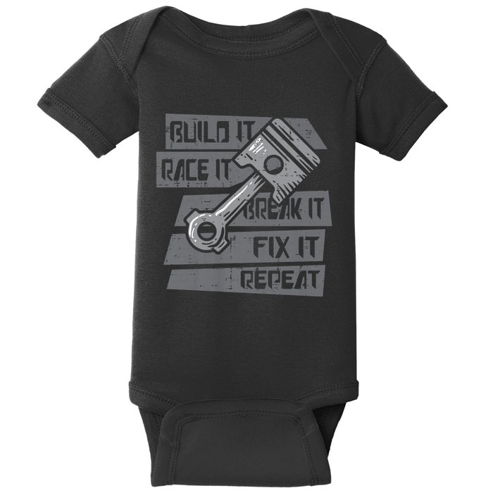 Build Race Break Fix It Repeat Auto Mechanic Baby Bodysuit