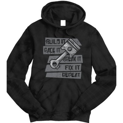 Build Race Break Fix It Repeat Auto Mechanic Tie Dye Hoodie