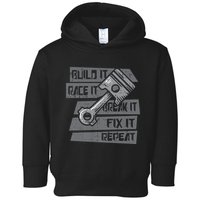 Build Race Break Fix It Repeat Auto Mechanic Toddler Hoodie