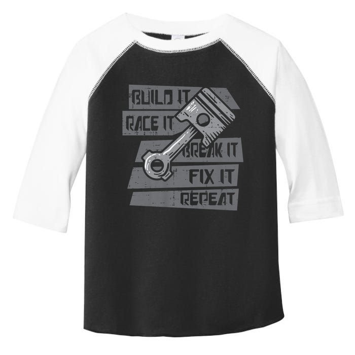 Build Race Break Fix It Repeat Auto Mechanic Toddler Fine Jersey T-Shirt