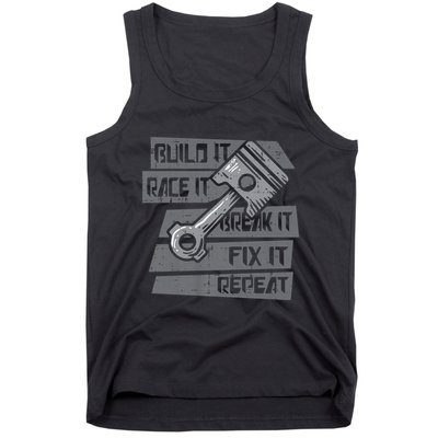 Build Race Break Fix It Repeat Auto Mechanic Tank Top