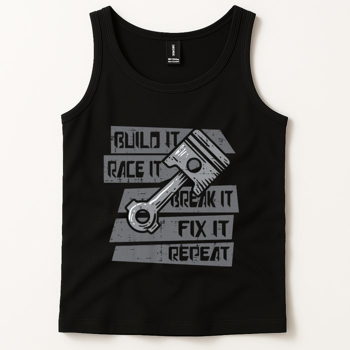 Build Race Break Fix It Repeat Auto Mechanic Tank Top
