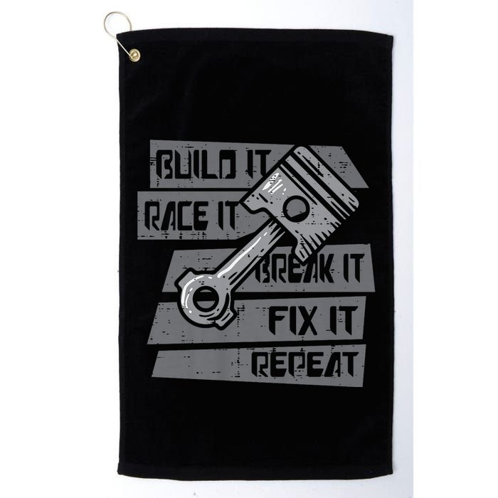 Build Race Break Fix It Repeat Auto Mechanic Golf Towel