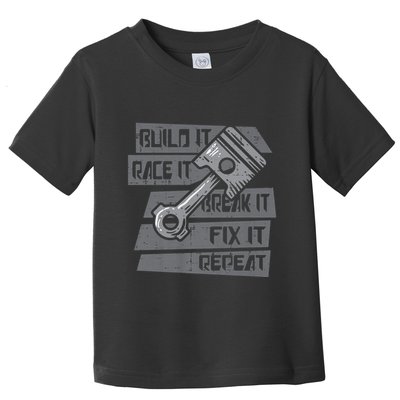 Build Race Break Fix It Repeat Auto Mechanic Toddler T-Shirt