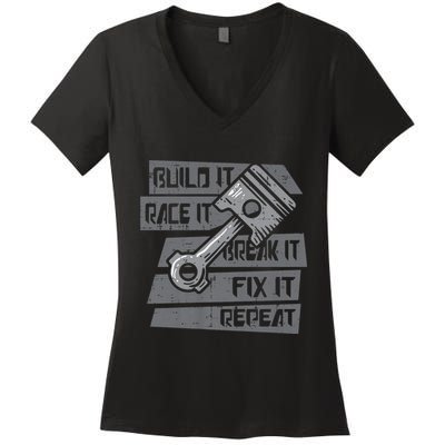 Build Race Break Fix It Repeat Auto Mechanic Women's V-Neck T-Shirt