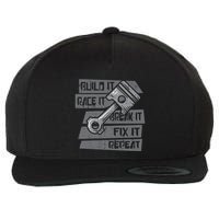 Build Race Break Fix It Repeat Auto Mechanic Wool Snapback Cap