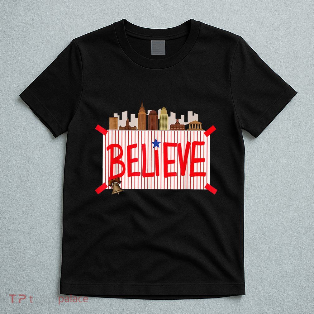 Believe Ring Bell Philadelphia Baseball Player T-Shirt