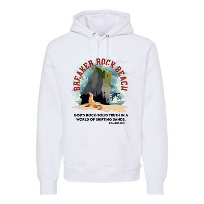 Breaker Rock Beach Gods Rock Solid Truth In A World Vbs 2024 Premium Hoodie