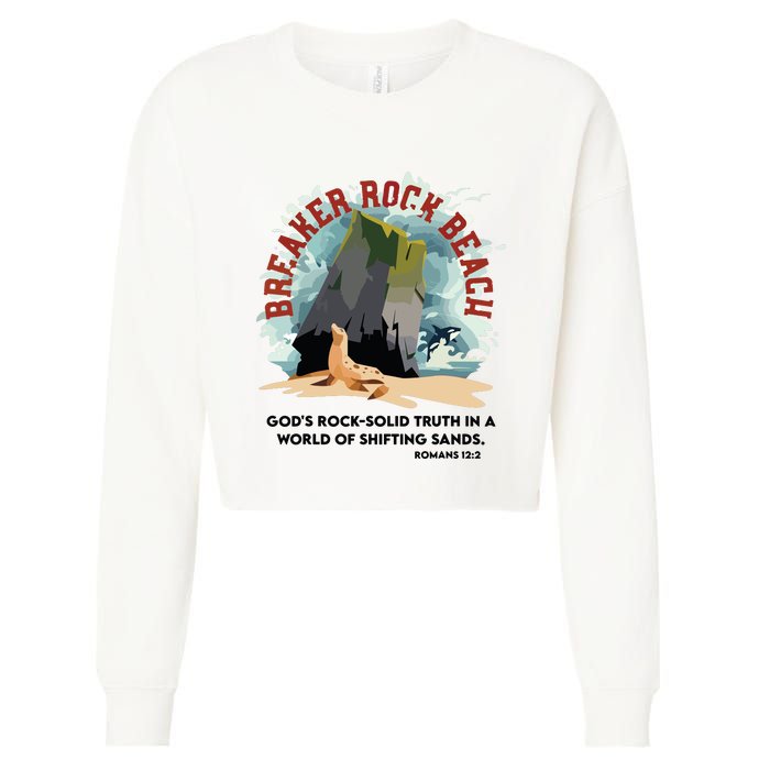 Breaker Rock Beach Gods Rock Solid Truth In A World Vbs 2024 Cropped Pullover Crew