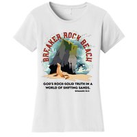 Breaker Rock Beach Gods Rock Solid Truth In A World Vbs 2024 Women's T-Shirt