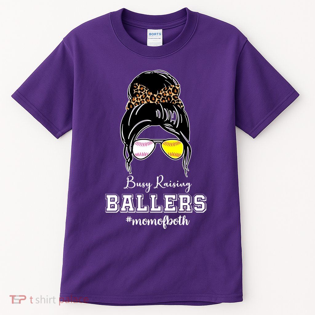 Busy Raising Ballers Mom Of Both Baseball Softball Messy Bun Sticker Features De Tall T-Shirt